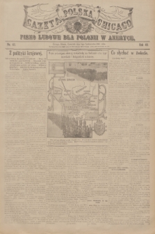 Gazeta Polska Chicago : pismo ludowe dla Polonii w Ameryce. R.40, 1912, No. 41