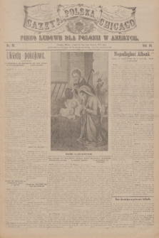 Gazeta Polska Chicago : pismo ludowe dla Polonii w Ameryce. R.40, 1912, No. 51