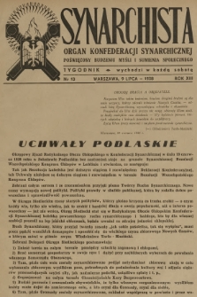 Synarchista : organ Konfederacji Synarchicznej poświęcony budzeniu myśli i sumienia społecznego. R.13, 1938, nr 13