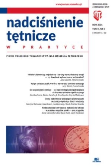 Nadciśnienie Tętnicze w Praktyce : pismo Polskiego Towarzystwa Nadciśnienia Tętniczego. T. 7, 2021, nr 1