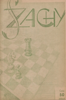 Szachy : organ oficjalny Polskiego Związku Szachowego. R.2, 1947, nr 10