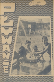 Pływanie : [organ Sekcji Pływania Głównego Komitetu Kultury Fizycznej]. R.2, 1957, nr 5(11)