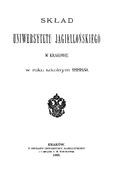 Skład Uniwersytetu Jagiellońskiego w Krakowie w roku szkolnym 1888/9
