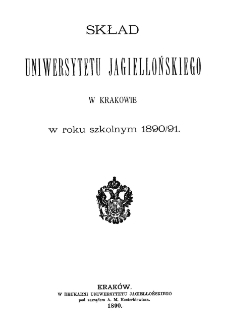 Skład Uniwersytetu Jagiellońskiego w Krakowie w roku szkolnym 1890/91