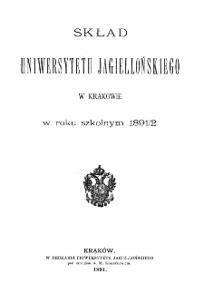 Skład Uniwersytetu Jagiellońskiego w Krakowie w roku szkolnym 1891/2