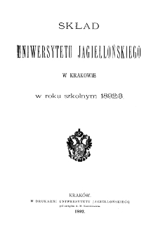 Skład Uniwersytetu Jagiellońskiego w Krakowie w roku szkolnym 1892/3