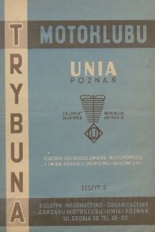 Trybuna Motoklubu Unia Poznań : biuletyn informacyjno-organizacyjny Zarządu Motoklubu „Unia” Poznań. 1958, z. 2