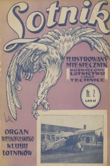 Lotnik : organ Wielkopolskiego Klubu Lotników : ilustrowany miesięcznik poświęcony lotnictwu i jego technice. T.10, 1930, nr 2 (119)