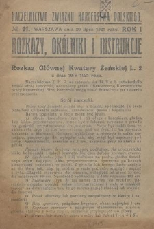 Rozkazy, Okólniki i Instrukcje Naczelnictwa Związku Harcerstwa Polskiego. 1921, nr 11