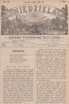 Niedziela : pismo tygodniowe dla ludu. R.1, 1884, nr 24