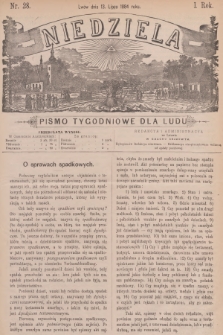 Niedziela : pismo tygodniowe dla ludu. R.1, 1884, nr 28