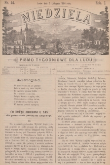 Niedziela : pismo tygodniowe dla ludu. R.1, 1884, nr 44