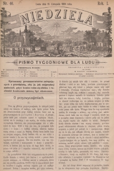 Niedziela : pismo tygodniowe dla ludu. R.1, 1884, nr 46