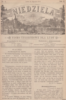 Niedziela : pismo tygodniowe dla ludu. R.2, 1885, nr 4