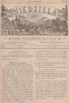 Niedziela : pismo tygodniowe dla ludu. R.2, 1885, nr 5