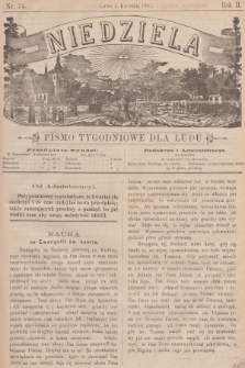 Niedziela : pismo tygodniowe dla ludu. R.2, 1885, nr 14