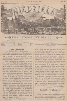 Niedziela : pismo tygodniowe dla ludu. R.2, 1885, nr 17
