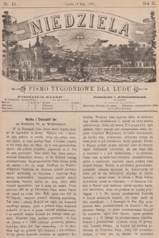 Niedziela : pismo tygodniowe dla ludu. R.2, 1885, nr 19