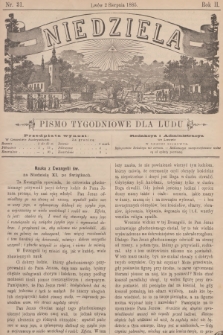 Niedziela : pismo tygodniowe dla ludu. R.2, 1885, nr 31