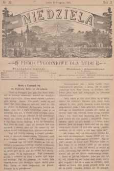 Niedziela : pismo tygodniowe dla ludu. R.2, 1885, nr 33 + wkładka