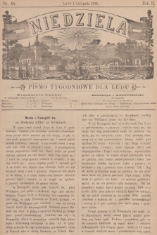 Niedziela : pismo tygodniowe dla ludu. R.2, 1885, nr 44