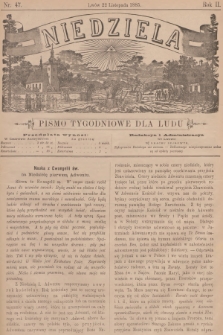 Niedziela : pismo tygodniowe dla ludu. R.2, 1885, nr 47