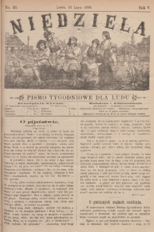 Niedziela : pismo tygodniowe dla ludu. R.5, 1888, nr 30