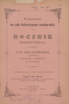 Wydawnictwo na Cele Dobroczynne Samborskie. Nowa Serja Illustrowana. R.10, 1886/1887