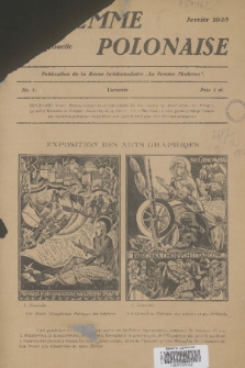 La Femme Polonaise : Publication de la Revue hebodomadaire „La Femme Moderne”. 1928, nr 1