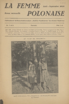 La Femme Polonaise : Publication de la Revue hebodomadaire „Kobieta współczesna” (La Femme Moderne). 1928, nr 7 i 8