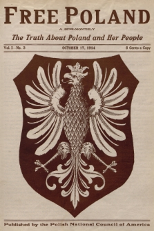 Free Poland : the truth about Poland and her people. Vol.1, 1914, No. 3