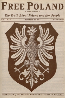 Free Poland : the truth about Poland and her people. Vol.1, 1914, No. 7
