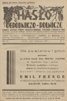 Hasło Ogrodniczo-Rolnicze : czasopismo poświęcone rozwojowi postępowego ogrodnictwa, pszczelnictwa i rolnictwa w Polsce. R. 6, 1937, nr 11