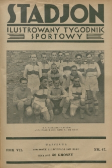 Stadjon : ilustrowany tygodnik sportowy. R. 7, 1929, nr 47