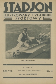 Stadjon : ilustrowany tygodnik sportowy. R. 8, 1930, nr 47
