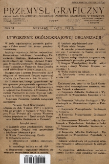 Przemysł Graficzny : organ Rady Połączonych Organizacji Przemysłu Graficznego w Warszawie. R. 6, 1929, nr 1-2