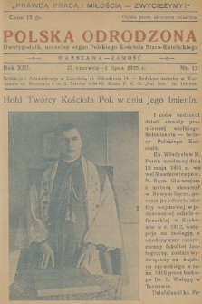 Polska Odrodzona : dwutygodnik : naczelny organ Polskiego Kościoła Staro-Katolickiego. R.13, 1935, nr 13