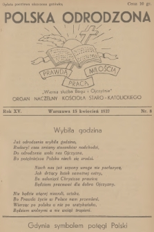 Polska Odrodzona : organ naczelny Kościoła Staro-Katolickiego. R.15, 1937, nr 8