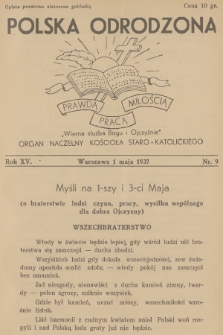 Polska Odrodzona : organ naczelny Kościoła Staro-Katolickiego. R.15, 1937, nr 9