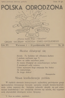 Polska Odrodzona : organ naczelny Kościoła Staro-Katolickiego. R.15, 1937, nr 19