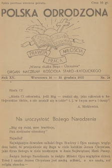 Polska Odrodzona : organ naczelny Kościoła Staro-Katolickiego. R.15, 1937, nr 24