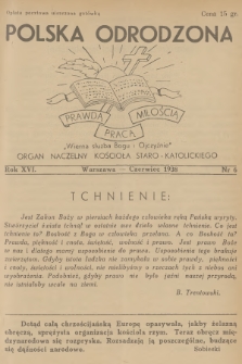 Polska Odrodzona : organ naczelny Kościoła Staro-Katolickiego. R.16, 1938, nr 6