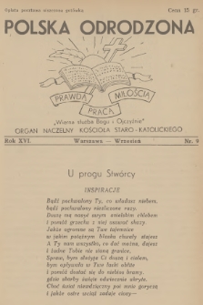 Polska Odrodzona : organ naczelny Kościoła Staro-Katolickiego. R.16, 1938, nr 9