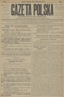 Gazeta Polska : dziennik polityczno-społeczny. R.1, 1915, № 49