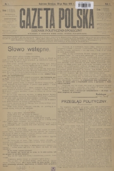 Gazeta Polska : dziennik polityczno-społeczny. R.1, 1915, №  1 + dod.