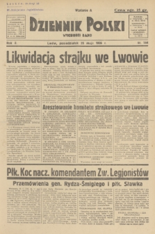 Dziennik Polski : wychodzi rano. R.2, 1936, nr 144