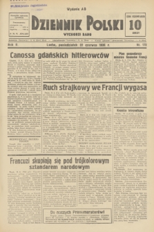 Dziennik Polski : wychodzi rano. R.2, 1936, nr 172
