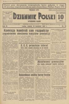 Dziennik Polski : wychodzi rano. R.3, 1937, nr 98