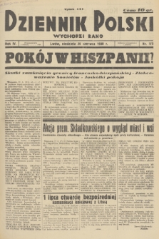 Dziennik Polski : wychodzi rano. R.4, 1938, nr 173