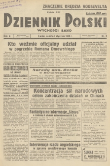 Dziennik Polski : wychodzi rano. R.5, 1939, nr 6